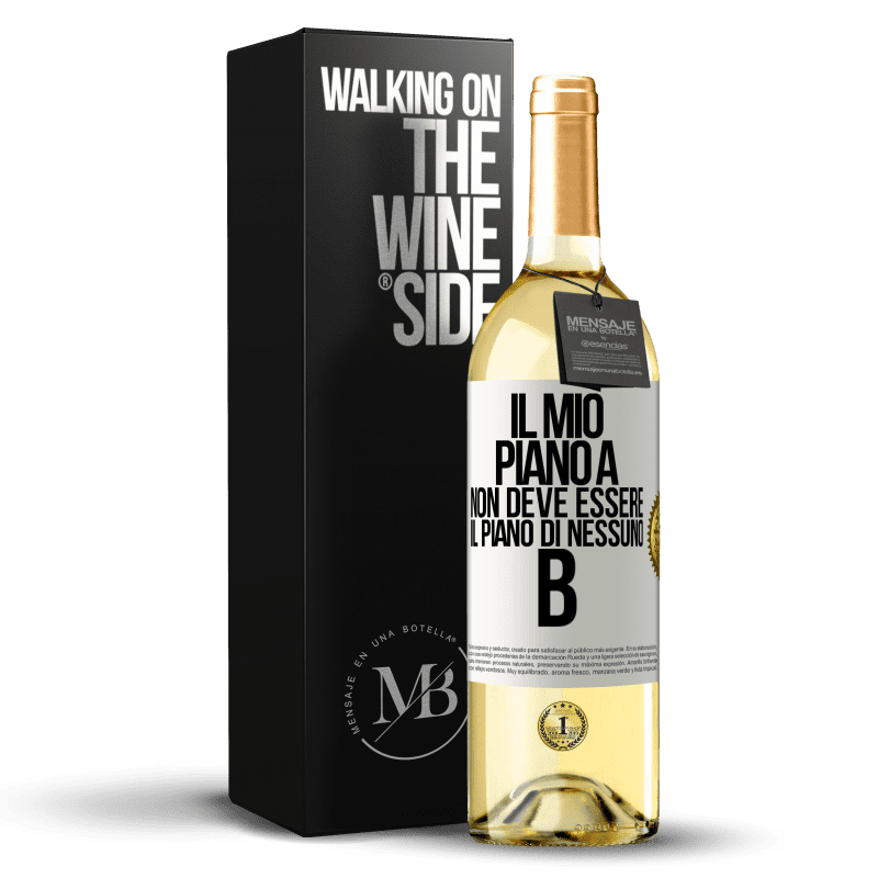 29,95 € Spedizione Gratuita | Vino bianco Edizione WHITE Il mio piano A non deve essere il piano di nessuno B Etichetta Bianca. Etichetta personalizzabile Vino giovane Raccogliere 2024 Verdejo