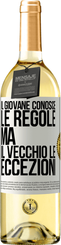 29,95 € | Vino bianco Edizione WHITE Il giovane conosce le regole, ma il vecchio le eccezioni Etichetta Bianca. Etichetta personalizzabile Vino giovane Raccogliere 2024 Verdejo