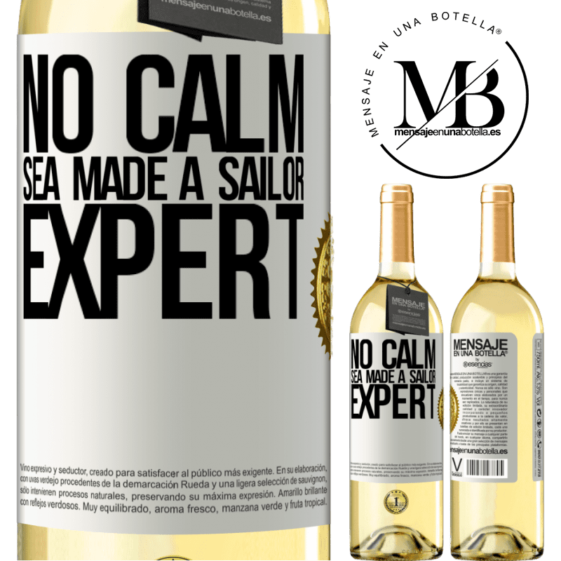 29,95 € Free Shipping | White Wine WHITE Edition No calm sea made a sailor expert White Label. Customizable label Young wine Harvest 2022 Verdejo