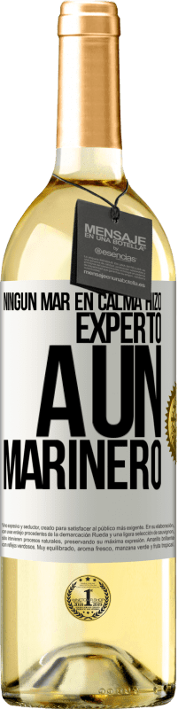 29,95 € | Vino Blanco Edición WHITE Ningún mar en calma hizo experto a un marinero Etiqueta Blanca. Etiqueta personalizable Vino joven Cosecha 2023 Verdejo