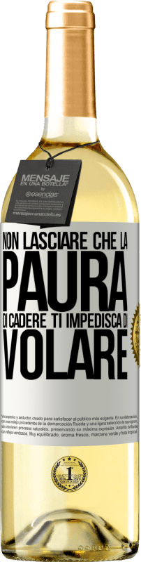 29,95 € Spedizione Gratuita | Vino bianco Edizione WHITE Non lasciare che la paura di cadere ti impedisca di volare Etichetta Bianca. Etichetta personalizzabile Vino giovane Raccogliere 2025 Verdejo