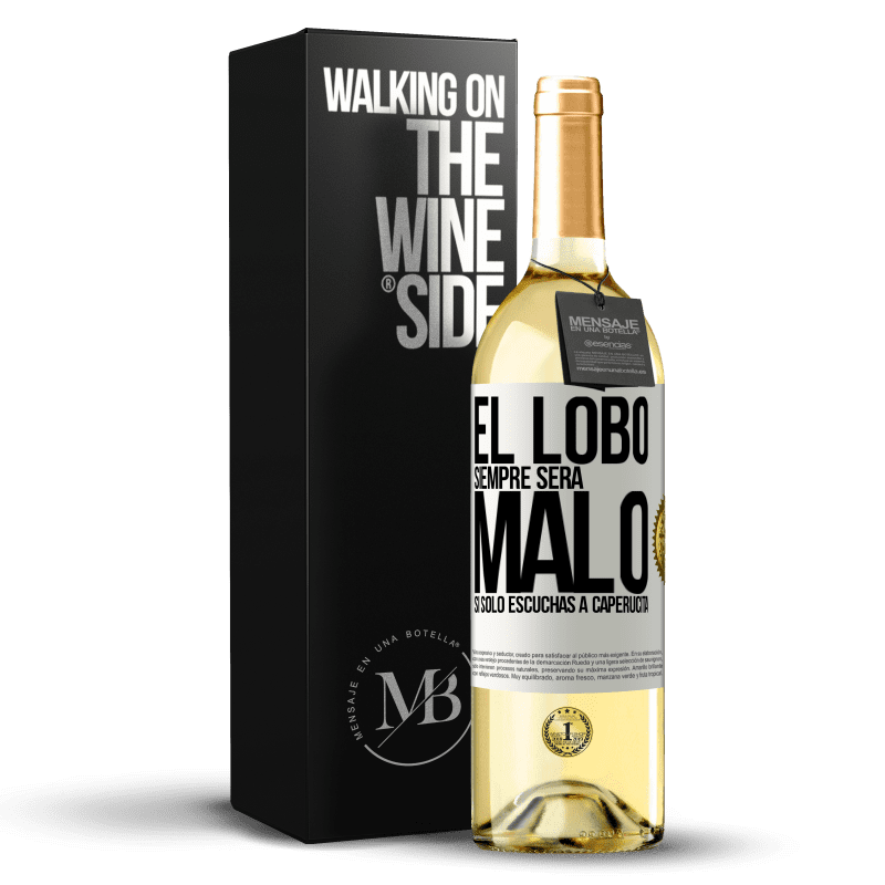 29,95 € Envío gratis | Vino Blanco Edición WHITE El lobo siempre será malo si sólo escuchas a caperucita Etiqueta Blanca. Etiqueta personalizable Vino joven Cosecha 2025 Verdejo