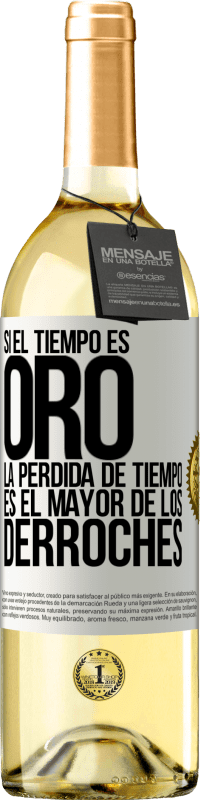 29,95 € | Vino Blanco Edición WHITE Si el tiempo es oro, la pérdida de tiempo es el mayor de los derroches Etiqueta Blanca. Etiqueta personalizable Vino joven Cosecha 2024 Verdejo