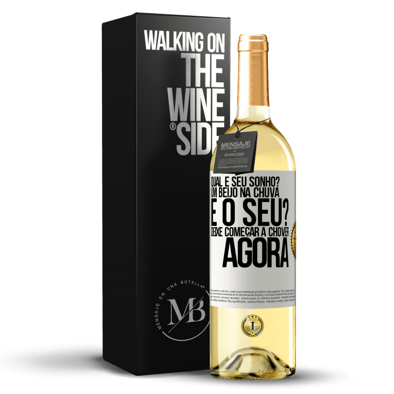 29,95 € Envio grátis | Vinho branco Edição WHITE qual é seu sonho? Um beijo na chuva. E o seu? Deixe começar a chover agora Etiqueta Branca. Etiqueta personalizável Vinho jovem Colheita 2024 Verdejo