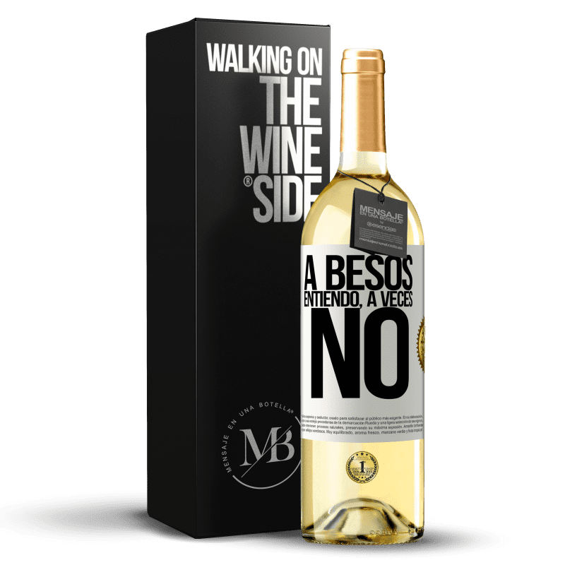 29,95 € Envío gratis | Vino Blanco Edición WHITE A besos entiendo, a veces no Etiqueta Blanca. Etiqueta personalizable Vino joven Cosecha 2024 Verdejo