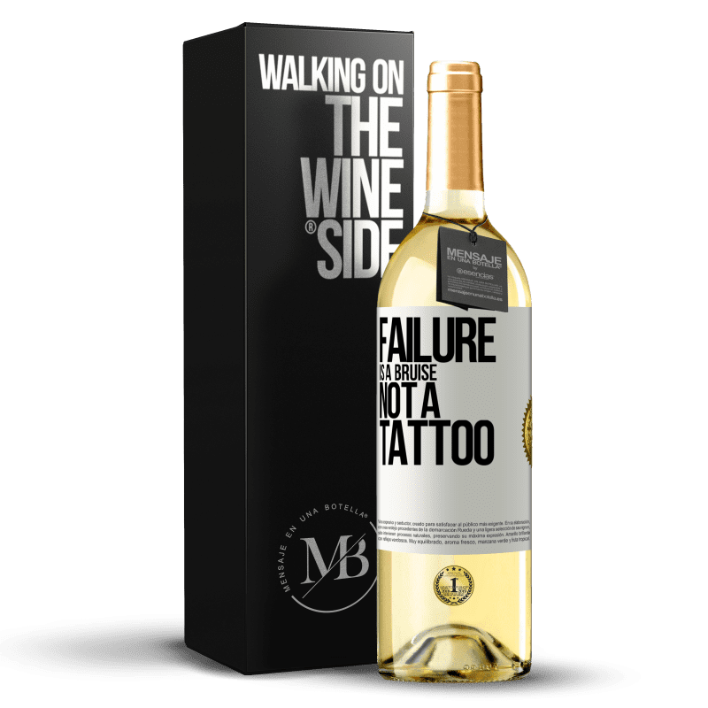29,95 € Free Shipping | White Wine WHITE Edition Failure is a bruise, not a tattoo White Label. Customizable label Young wine Harvest 2023 Verdejo