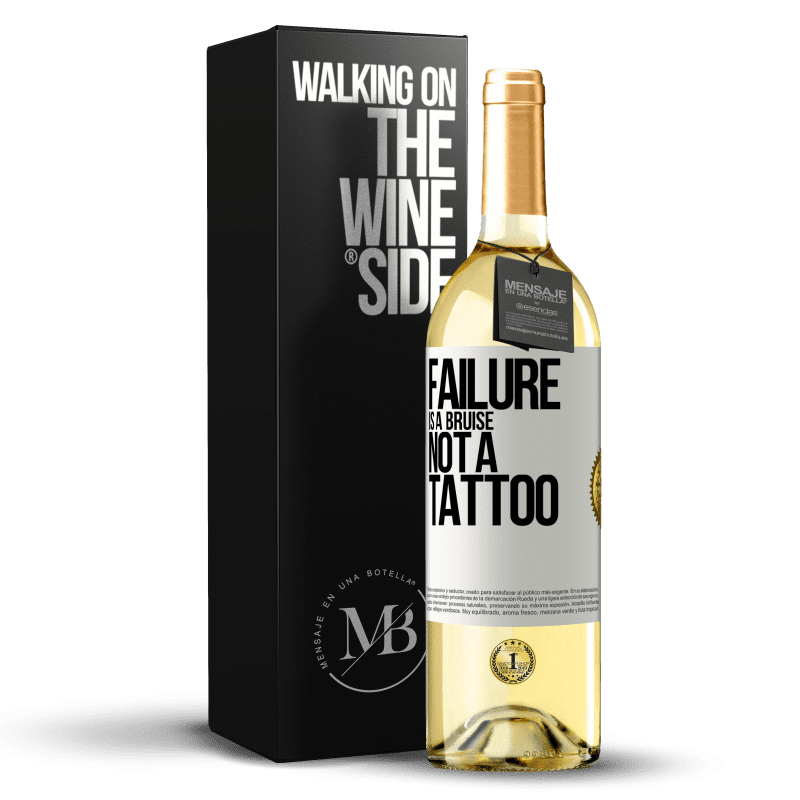 29,95 € Free Shipping | White Wine WHITE Edition Failure is a bruise, not a tattoo White Label. Customizable label Young wine Harvest 2024 Verdejo