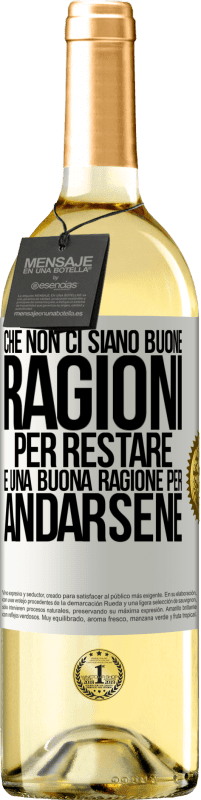 29,95 € Spedizione Gratuita | Vino bianco Edizione WHITE Che non ci siano buone ragioni per restare, è una buona ragione per andarsene Etichetta Bianca. Etichetta personalizzabile Vino giovane Raccogliere 2025 Verdejo
