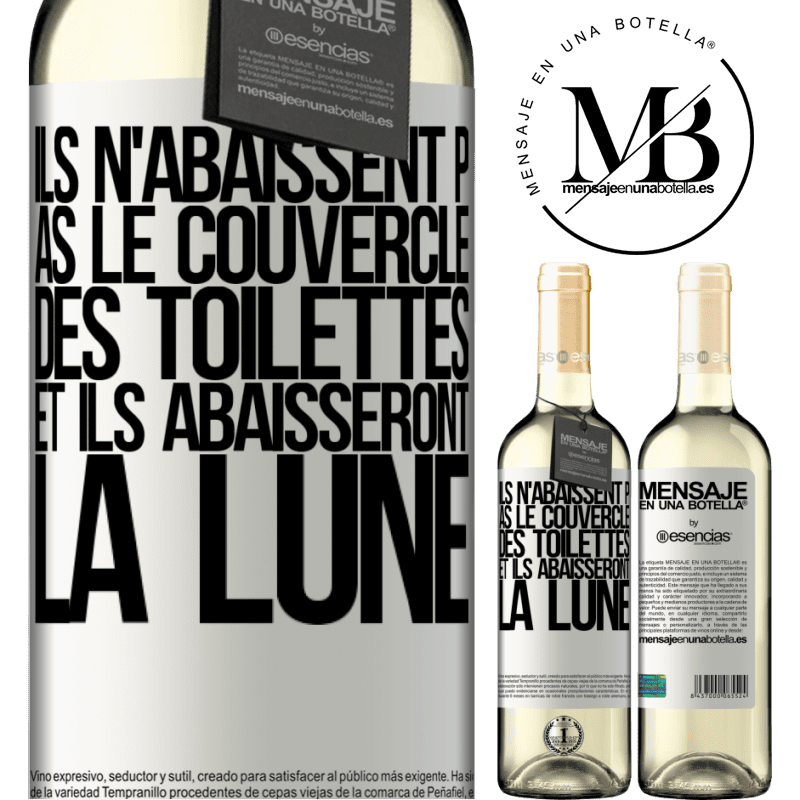 «Il ne peuvent décrocher un tableau et ils vont te décrocher la lune» Édition WHITE