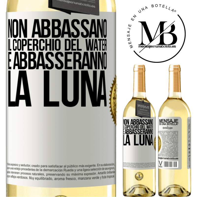 29,95 € Spedizione Gratuita | Vino bianco Edizione WHITE Non abbassano il coperchio del water e abbasseranno la luna Etichetta Bianca. Etichetta personalizzabile Vino giovane Raccogliere 2024 Verdejo
