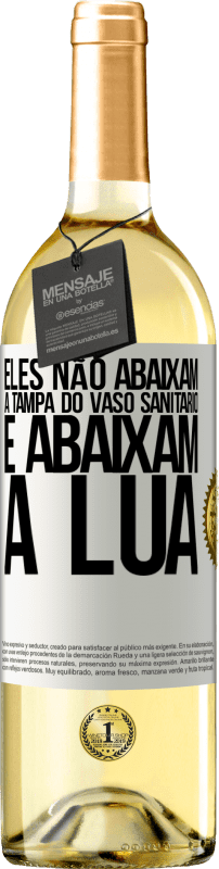 29,95 € | Vinho branco Edição WHITE Eles não abaixam a tampa do vaso sanitário e abaixam a lua Etiqueta Branca. Etiqueta personalizável Vinho jovem Colheita 2025 Verdejo