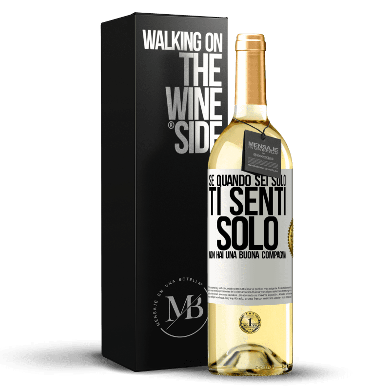 29,95 € Spedizione Gratuita | Vino bianco Edizione WHITE Se quando sei solo, ti senti solo, non hai una buona compagnia Etichetta Bianca. Etichetta personalizzabile Vino giovane Raccogliere 2024 Verdejo