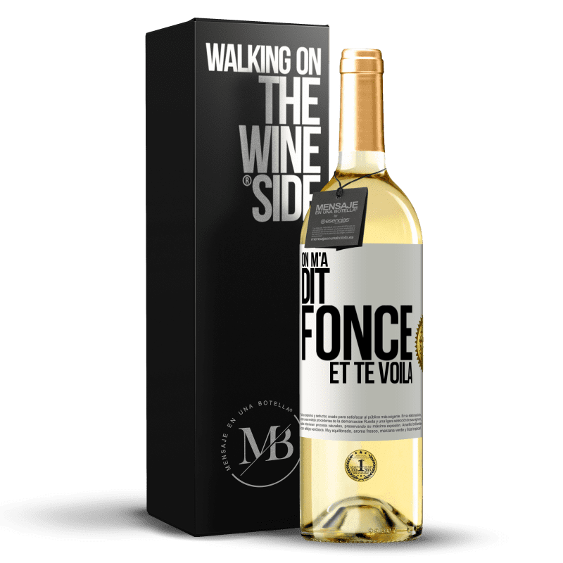 29,95 € Envoi gratuit | Vin blanc Édition WHITE On m'a dit fonce et te voilà Étiquette Blanche. Étiquette personnalisable Vin jeune Récolte 2025 Verdejo