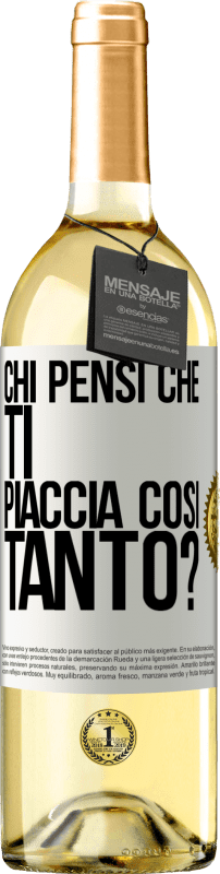 29,95 € | Vino bianco Edizione WHITE chi pensi che ti piaccia così tanto? Etichetta Bianca. Etichetta personalizzabile Vino giovane Raccogliere 2024 Verdejo