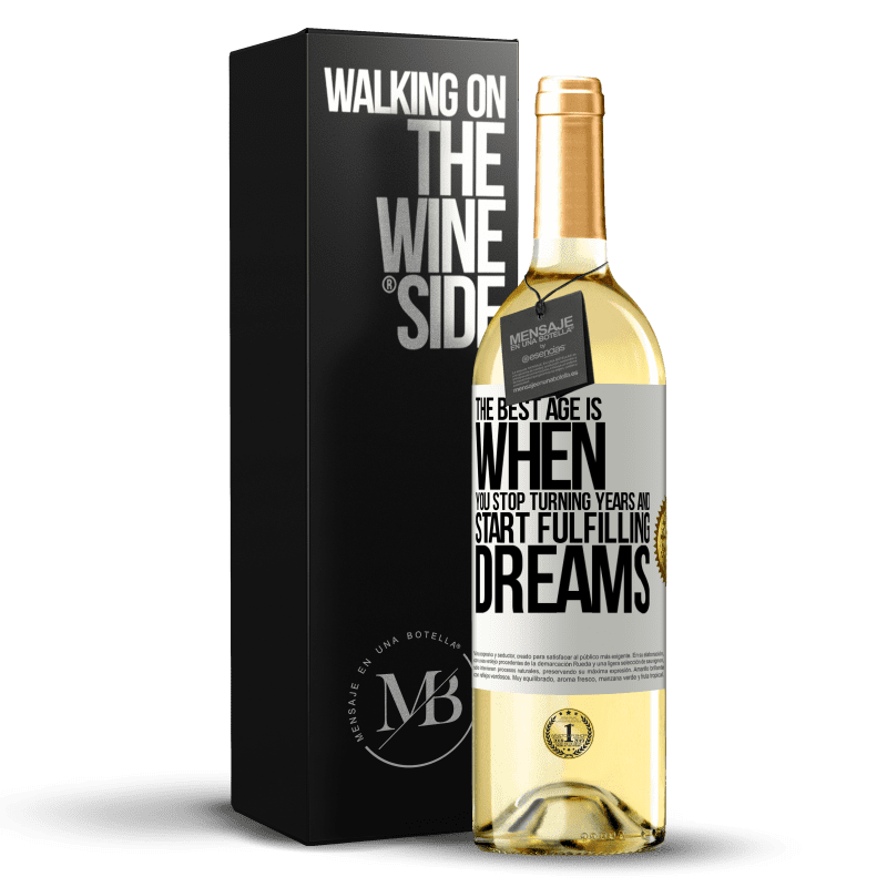 29,95 € 送料無料 | 白ワイン WHITEエディション 最高の年齢は、年を回すのをやめて夢を実現し始めるときです ホワイトラベル. カスタマイズ可能なラベル 若いワイン 収穫 2023 Verdejo