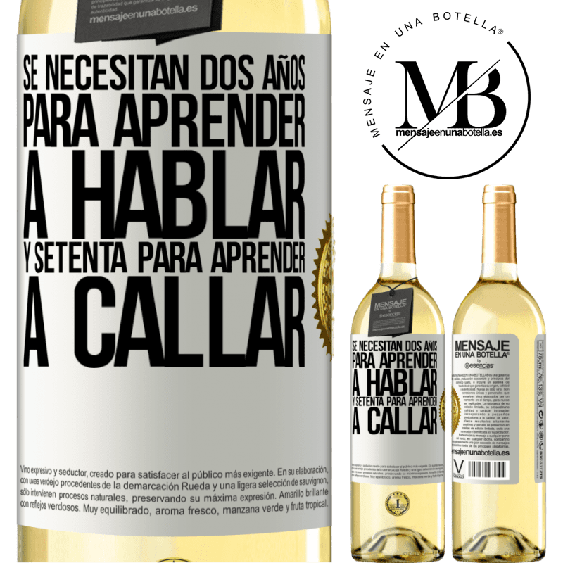 29,95 € Envoi gratuit | Vin blanc Édition WHITE Il faut deux ans pour apprendre à parler et soixante-dix pour apprendre à se taire Étiquette Blanche. Étiquette personnalisable Vin jeune Récolte 2022 Verdejo