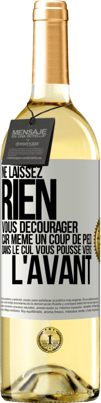 29,95 € Envoi gratuit | Vin blanc Édition WHITE Ne laissez rien vous décourager, car même un coup de pied dans le cul vous pousse vers l'avant Étiquette Blanche. Étiquette personnalisable Vin jeune Récolte 2025 Verdejo