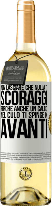 29,95 € | Vino bianco Edizione WHITE Non lasciare che nulla ti scoraggi, perché anche un calcio nel culo ti spinge in avanti Etichetta Bianca. Etichetta personalizzabile Vino giovane Raccogliere 2024 Verdejo