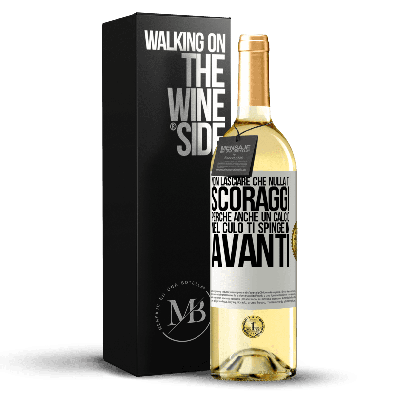 29,95 € Spedizione Gratuita | Vino bianco Edizione WHITE Non lasciare che nulla ti scoraggi, perché anche un calcio nel culo ti spinge in avanti Etichetta Bianca. Etichetta personalizzabile Vino giovane Raccogliere 2025 Verdejo