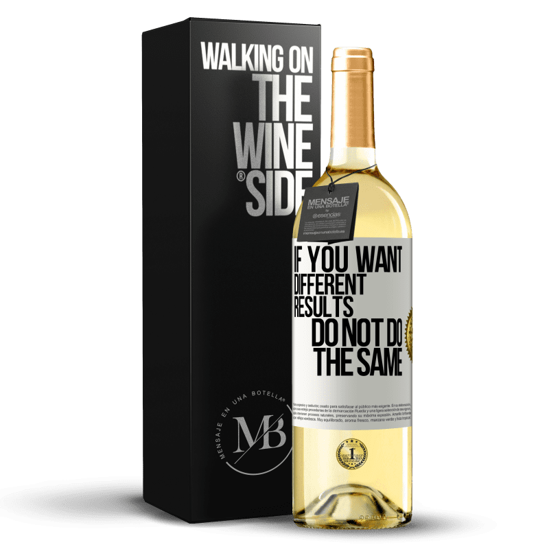 29,95 € Free Shipping | White Wine WHITE Edition If you want different results, do not do the same White Label. Customizable label Young wine Harvest 2023 Verdejo