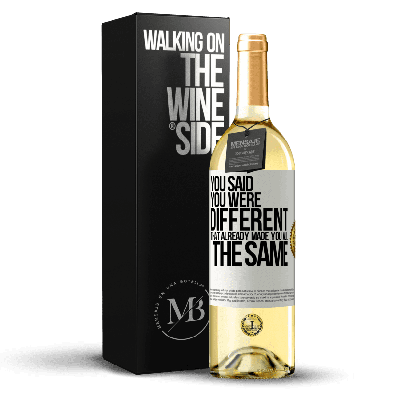 29,95 € Free Shipping | White Wine WHITE Edition You said you were different, that already made you all the same White Label. Customizable label Young wine Harvest 2024 Verdejo