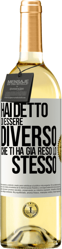 29,95 € | Vino bianco Edizione WHITE Hai detto di essere diverso, che ti ha già reso lo stesso Etichetta Bianca. Etichetta personalizzabile Vino giovane Raccogliere 2024 Verdejo