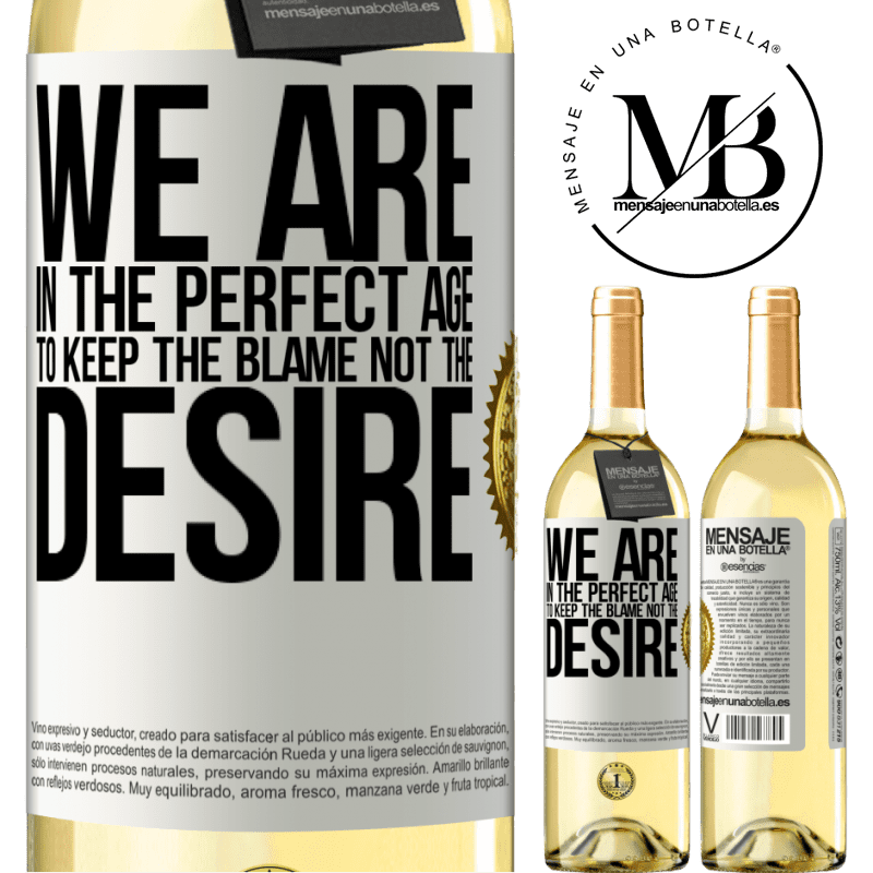 29,95 € Free Shipping | White Wine WHITE Edition We are in the perfect age to keep the blame, not the desire White Label. Customizable label Young wine Harvest 2023 Verdejo