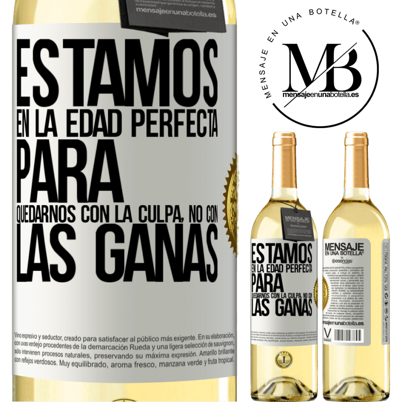 29,95 € Envoi gratuit | Vin blanc Édition WHITE Nous sommes dans l'âge parfait pour garder le blâme, pas le désir Étiquette Blanche. Étiquette personnalisable Vin jeune Récolte 2022 Verdejo