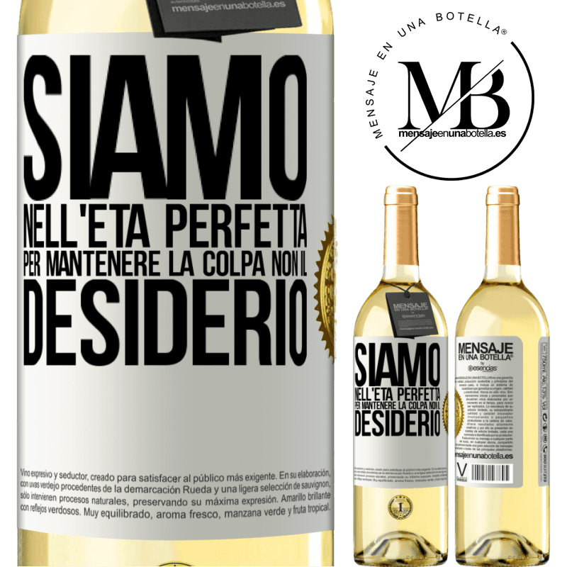 29,95 € Spedizione Gratuita | Vino bianco Edizione WHITE Siamo nell'età perfetta per mantenere la colpa, non il desiderio Etichetta Bianca. Etichetta personalizzabile Vino giovane Raccogliere 2025 Verdejo