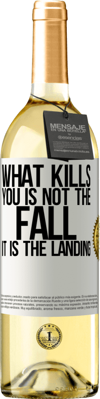 29,95 € | White Wine WHITE Edition What kills you is not the fall, it is the landing White Label. Customizable label Young wine Harvest 2024 Verdejo