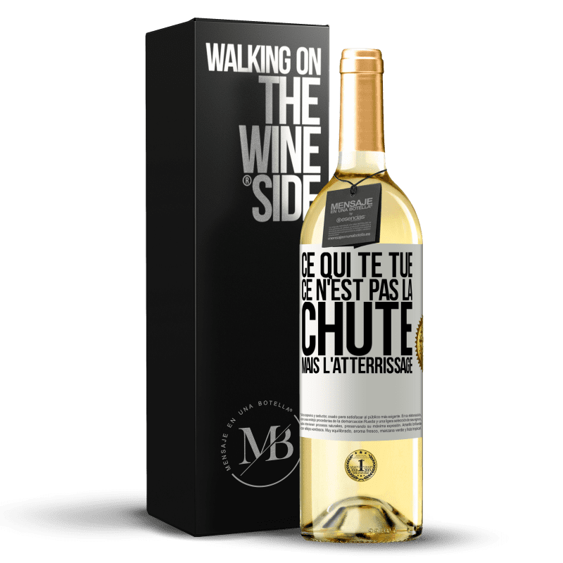 29,95 € Envoi gratuit | Vin blanc Édition WHITE Ce qui te tue ce n'est pas la chute, mais l'atterrissage Étiquette Blanche. Étiquette personnalisable Vin jeune Récolte 2024 Verdejo