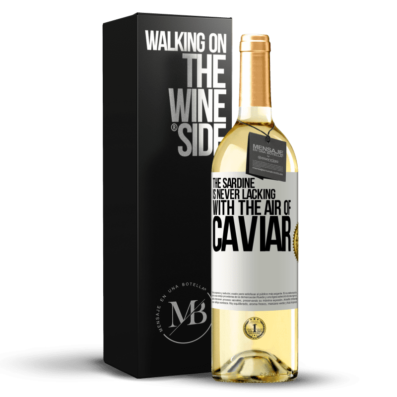 29,95 € Free Shipping | White Wine WHITE Edition The sardine is never lacking with the air of caviar White Label. Customizable label Young wine Harvest 2023 Verdejo