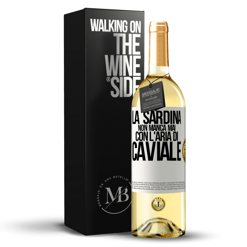 29,95 € Spedizione Gratuita | Vino bianco Edizione WHITE La sardina non manca mai con l'aria di caviale Etichetta Bianca. Etichetta personalizzabile Vino giovane Raccogliere 2023 Verdejo