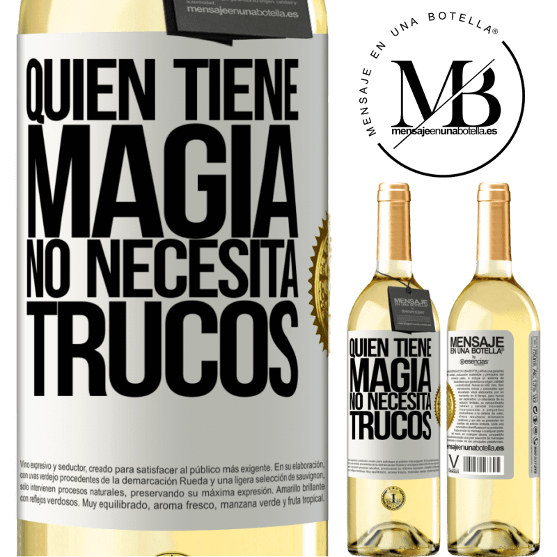 29,95 € Envío gratis | Vino Blanco Edición WHITE Quien tiene magia no necesita trucos Etiqueta Blanca. Etiqueta personalizable Vino joven Cosecha 2024 Verdejo