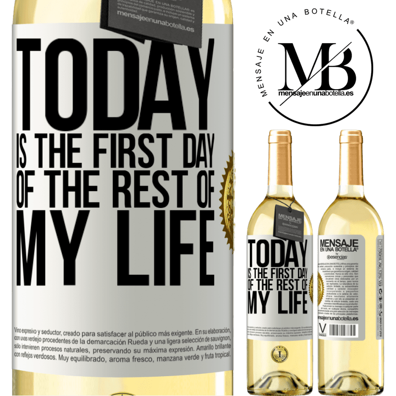 29,95 € Free Shipping | White Wine WHITE Edition Today is the first day of the rest of my life White Label. Customizable label Young wine Harvest 2022 Verdejo