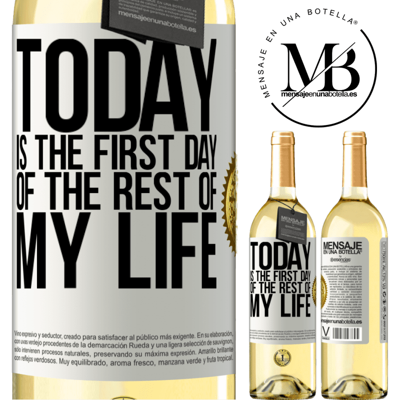 29,95 € Free Shipping | White Wine WHITE Edition Today is the first day of the rest of my life White Label. Customizable label Young wine Harvest 2023 Verdejo