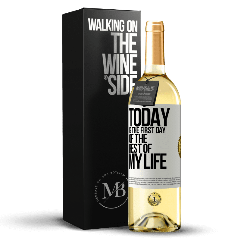 29,95 € Free Shipping | White Wine WHITE Edition Today is the first day of the rest of my life White Label. Customizable label Young wine Harvest 2024 Verdejo