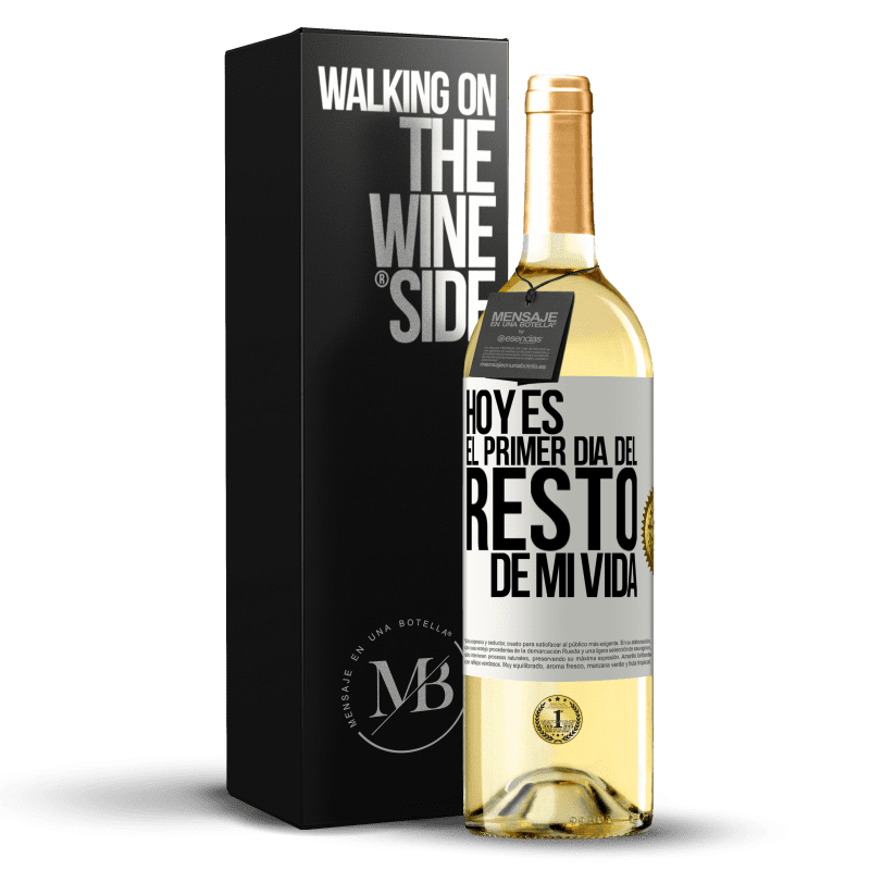 29,95 € Envío gratis | Vino Blanco Edición WHITE Hoy es el primer día del resto de mi vida Etiqueta Blanca. Etiqueta personalizable Vino joven Cosecha 2024 Verdejo