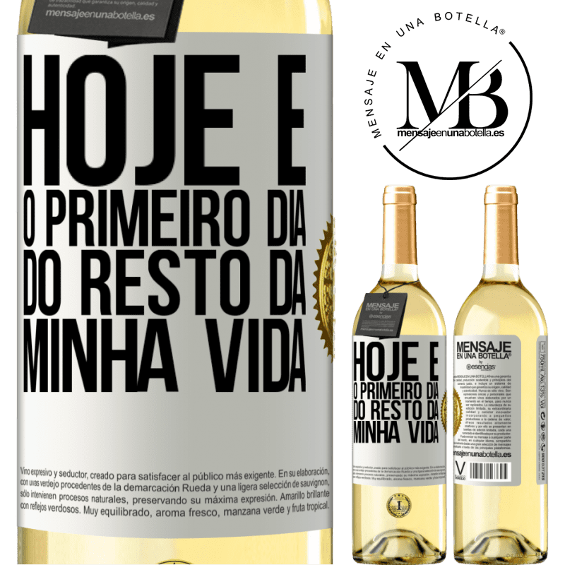 29,95 € Envio grátis | Vinho branco Edição WHITE Hoje é o primeiro dia do resto da minha vida Etiqueta Branca. Etiqueta personalizável Vinho jovem Colheita 2023 Verdejo