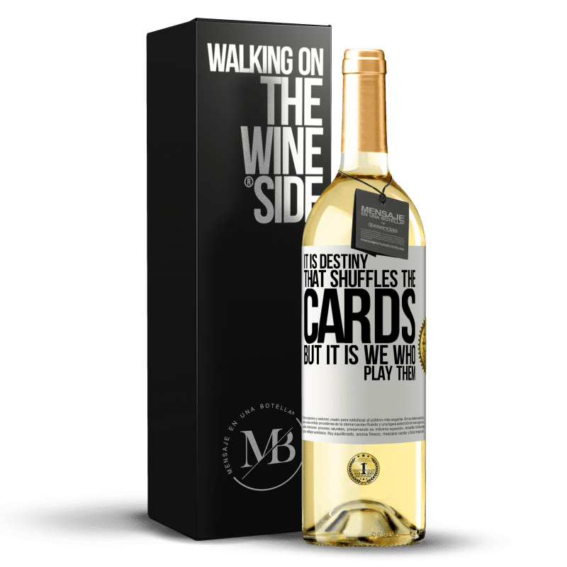 29,95 € Free Shipping | White Wine WHITE Edition It is destiny that shuffles the cards, but it is we who play them White Label. Customizable label Young wine Harvest 2025 Verdejo