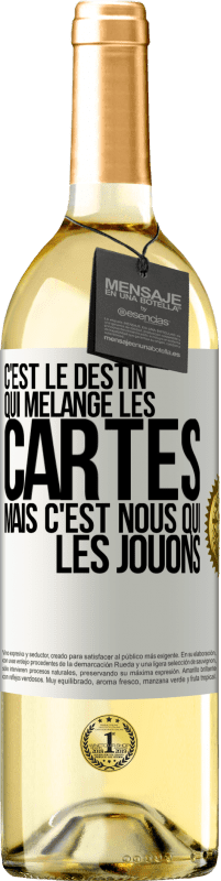 29,95 € | Vin blanc Édition WHITE C'est le destin qui mélange les cartes, mais c'est nous qui les jouons Étiquette Blanche. Étiquette personnalisable Vin jeune Récolte 2025 Verdejo