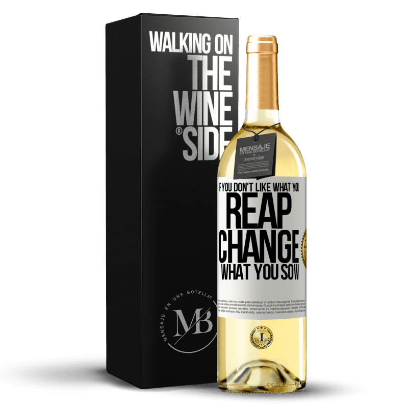 29,95 € Free Shipping | White Wine WHITE Edition If you don't like what you reap, change what you sow White Label. Customizable label Young wine Harvest 2023 Verdejo