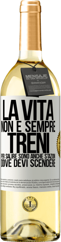 29,95 € | Vino bianco Edizione WHITE La vita non è sempre treni per salire, sono anche stazioni dove devi scendere Etichetta Bianca. Etichetta personalizzabile Vino giovane Raccogliere 2024 Verdejo