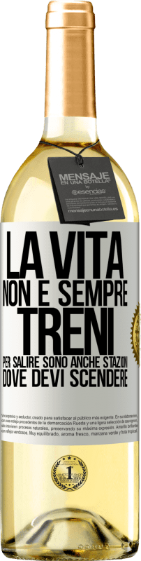 29,95 € | Vino bianco Edizione WHITE La vita non è sempre treni per salire, sono anche stazioni dove devi scendere Etichetta Bianca. Etichetta personalizzabile Vino giovane Raccogliere 2025 Verdejo