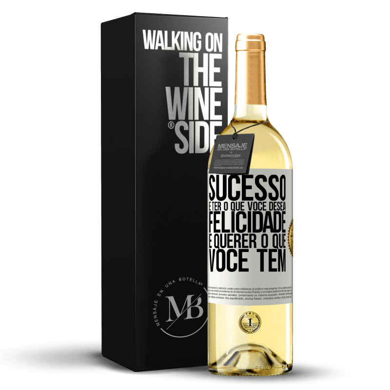 29,95 € Envio grátis | Vinho branco Edição WHITE sucesso é ter o que você deseja. Felicidade é querer o que você tem Etiqueta Branca. Etiqueta personalizável Vinho jovem Colheita 2024 Verdejo