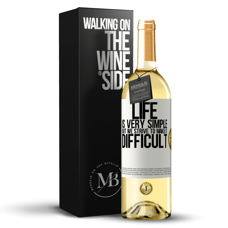 29,95 € Free Shipping | White Wine WHITE Edition Life is very simple, but we strive to make it difficult White Label. Customizable label Young wine Harvest 2024 Verdejo