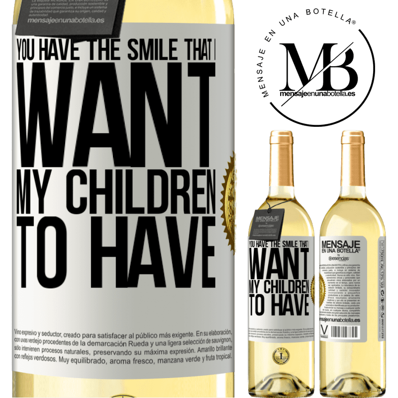 29,95 € Free Shipping | White Wine WHITE Edition You have the smile that I want my children to have White Label. Customizable label Young wine Harvest 2022 Verdejo
