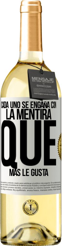 29,95 € | Vino Blanco Edición WHITE Cada uno se engaña con la mentira que más le gusta Etiqueta Blanca. Etiqueta personalizable Vino joven Cosecha 2024 Verdejo