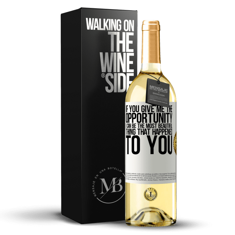 29,95 € Free Shipping | White Wine WHITE Edition If you give me the opportunity, I can be the most beautiful thing that happened to you White Label. Customizable label Young wine Harvest 2024 Verdejo