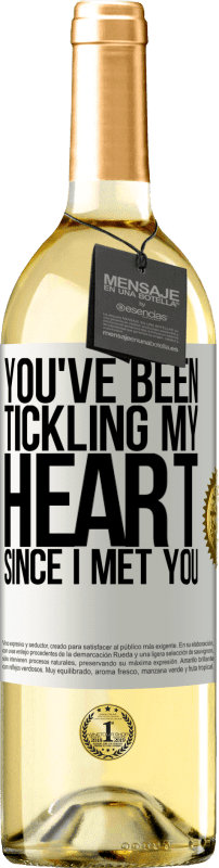 29,95 € Free Shipping | White Wine WHITE Edition You've been tickling my heart since I met you White Label. Customizable label Young wine Harvest 2025 Verdejo